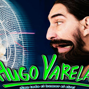 Hugo Varela presenta "Con Todo el Humor Al Aire"