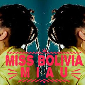 MISS BOLIVIA VUELVE A LA ARGENTINA CON EL MIAU TOUR 2014. SEGUILA POR TODO EL PAÍS!!!