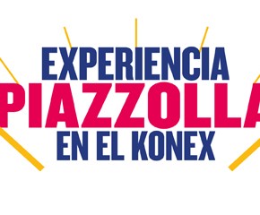 Llega la Experiencia Piazzolla al Konex! del 6 al 11 de Septiembre