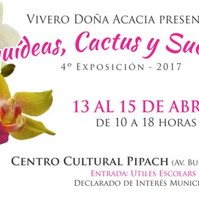 Vivero Doña Acacia y la Secretaria de Turismo de Villa Gesell presentan la 4° Exposición de Orquídeas, Cactus y Suculentas!!